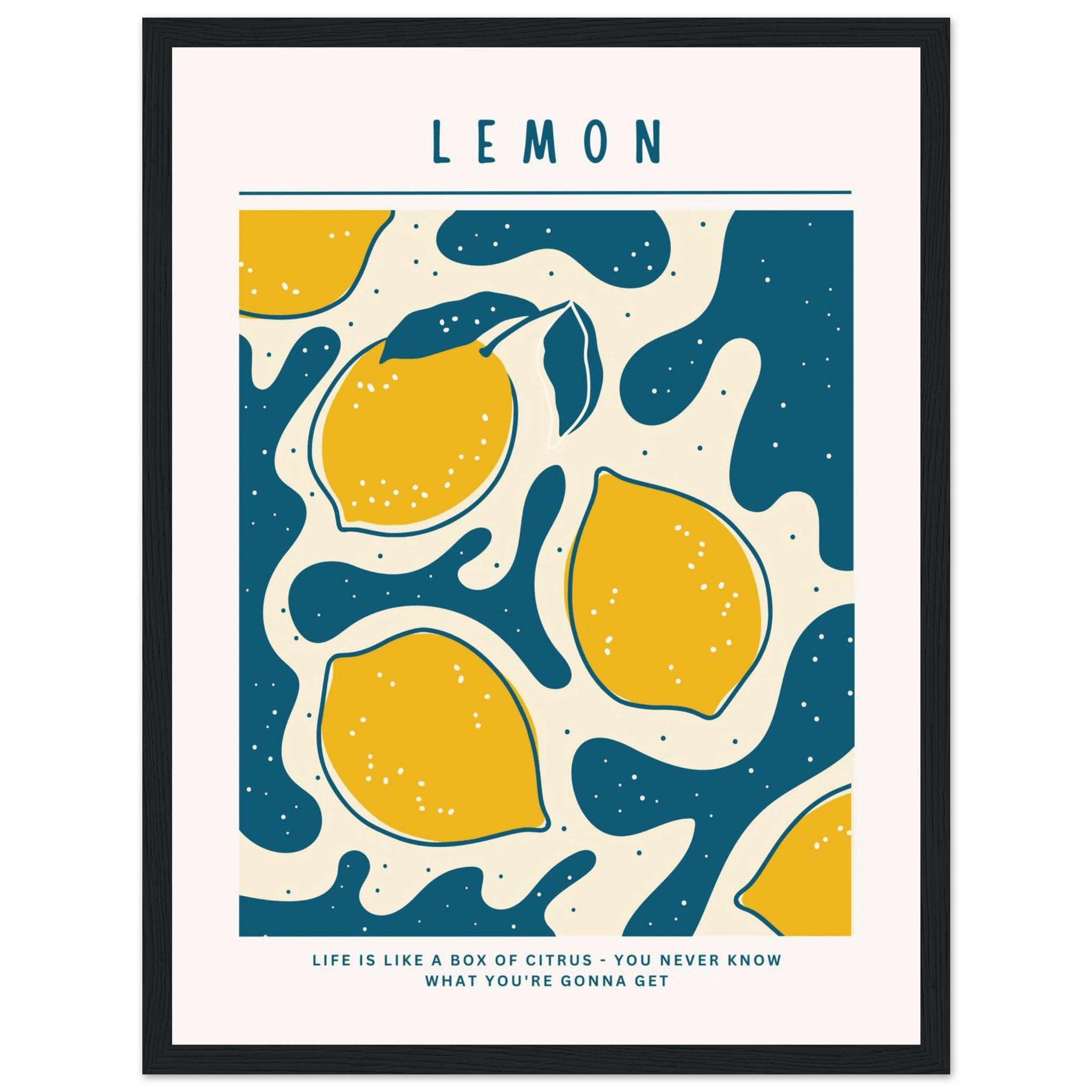 Life is like a box of citrus - Poster - Arthena