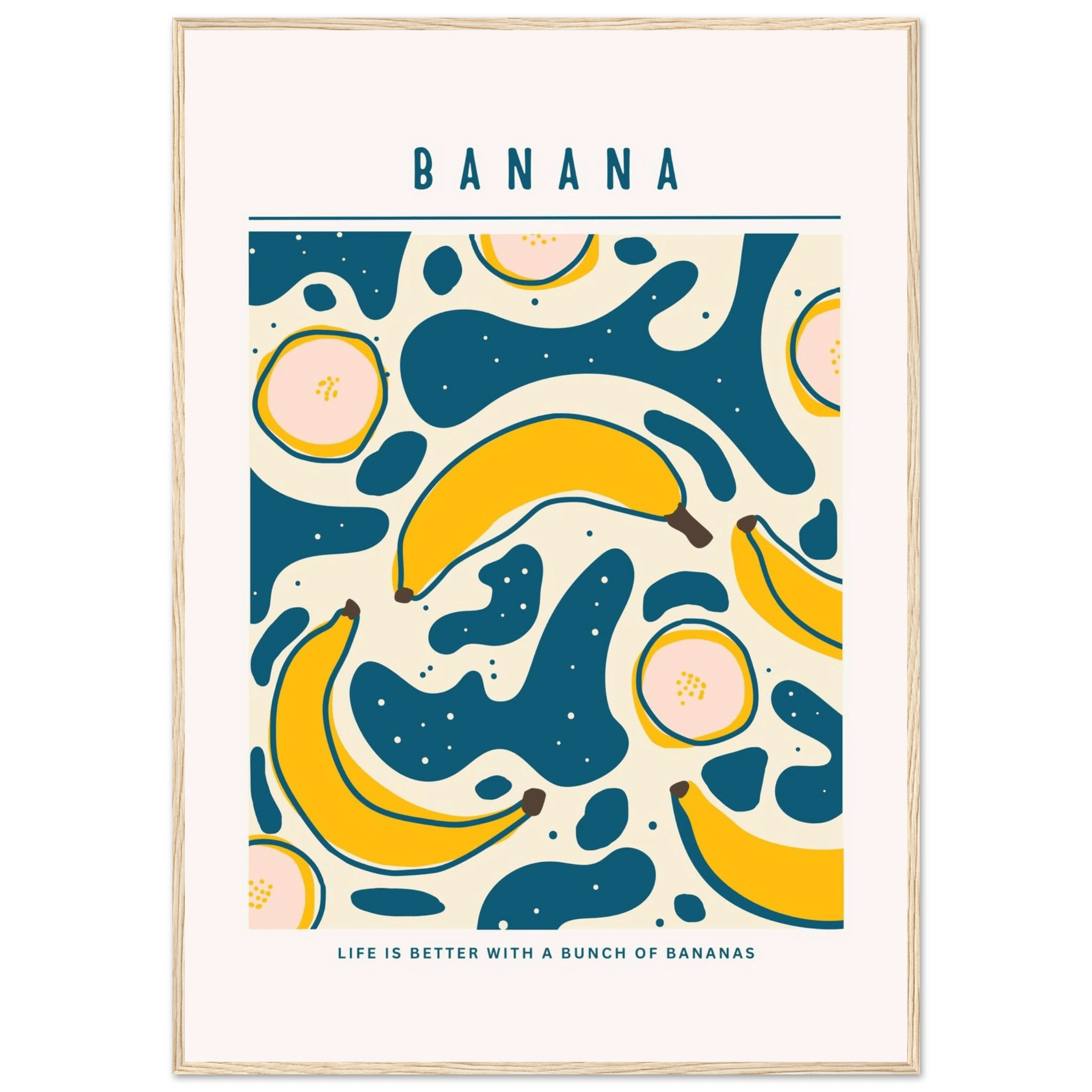 Life is better with banana - Poster - Arthena