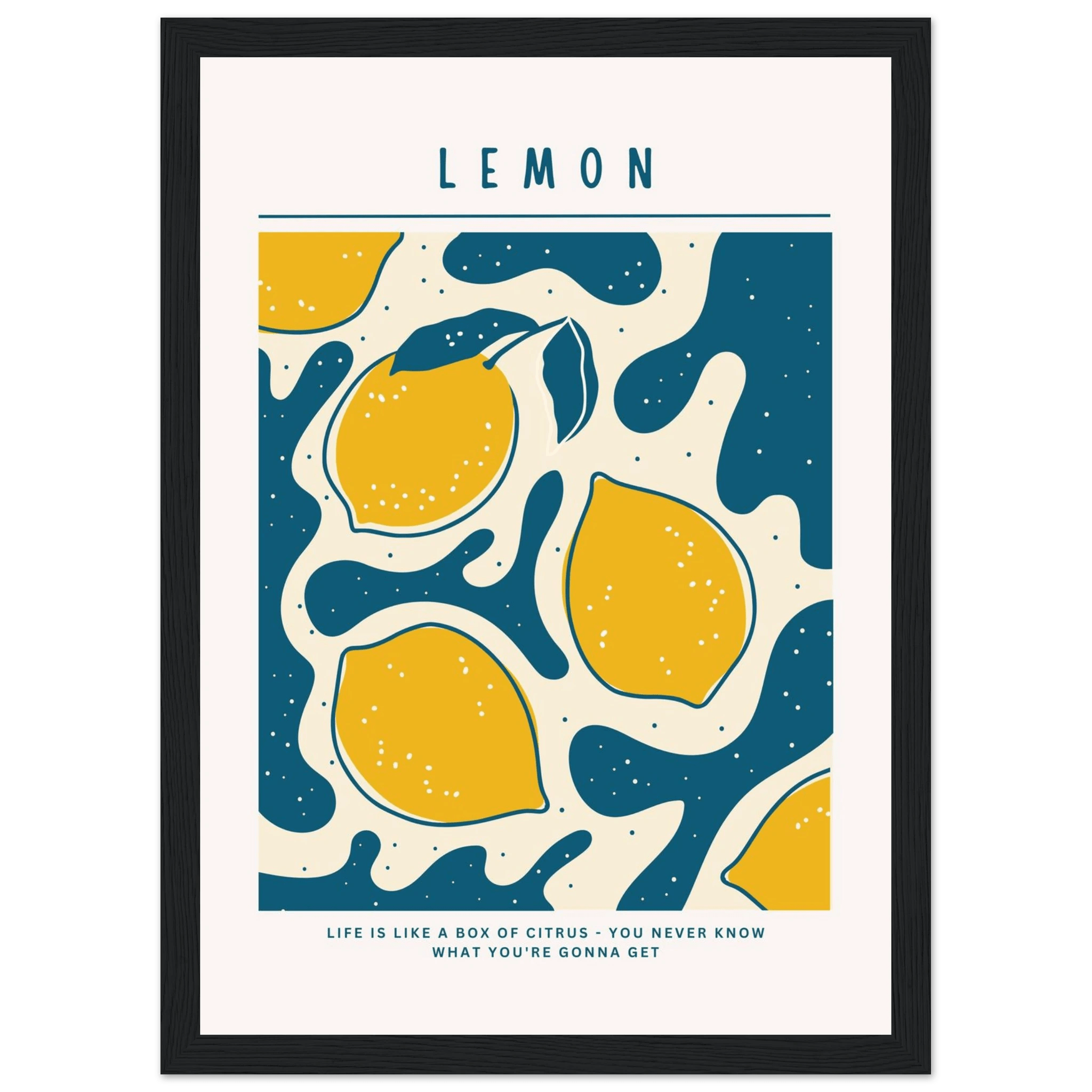 Life is like a box of citrus - Poster - Arthena