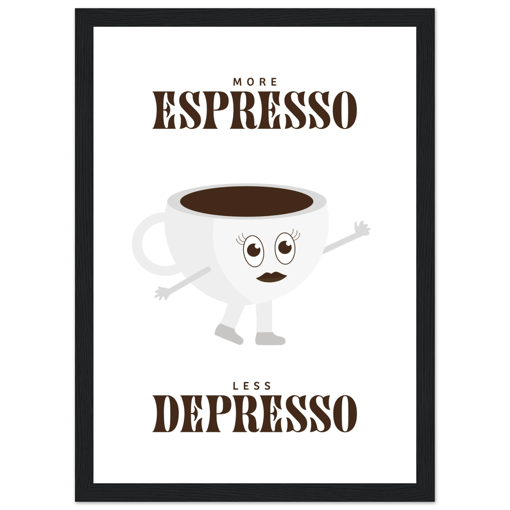 More Espresso Less Depresso - Poster - Arthena