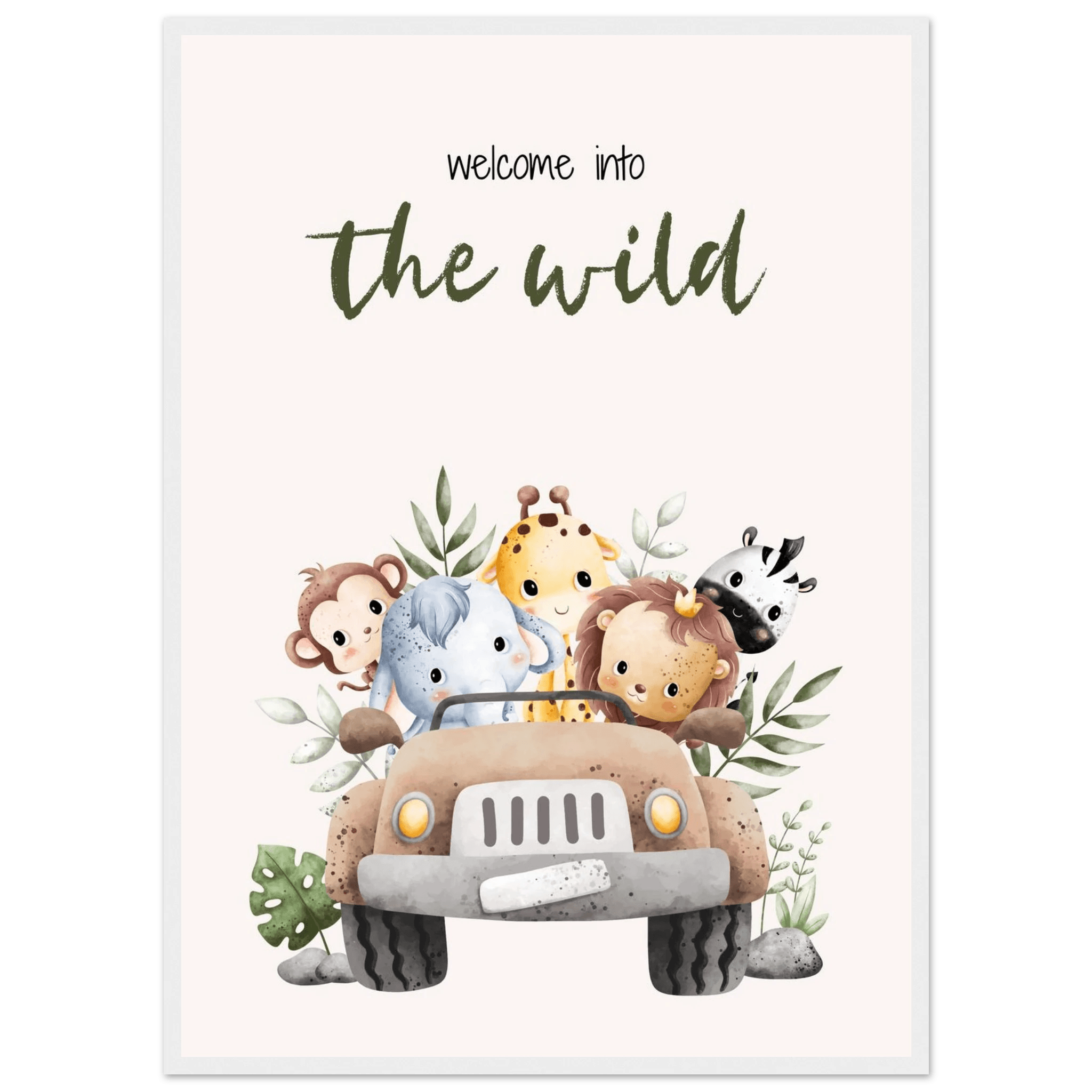 Welcome into the wild - Poster - Arthena