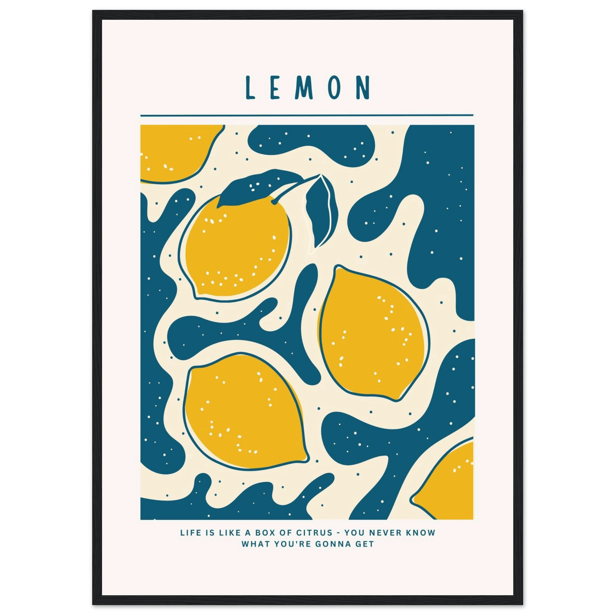 Life is like a box of citrus - Poster - Arthena