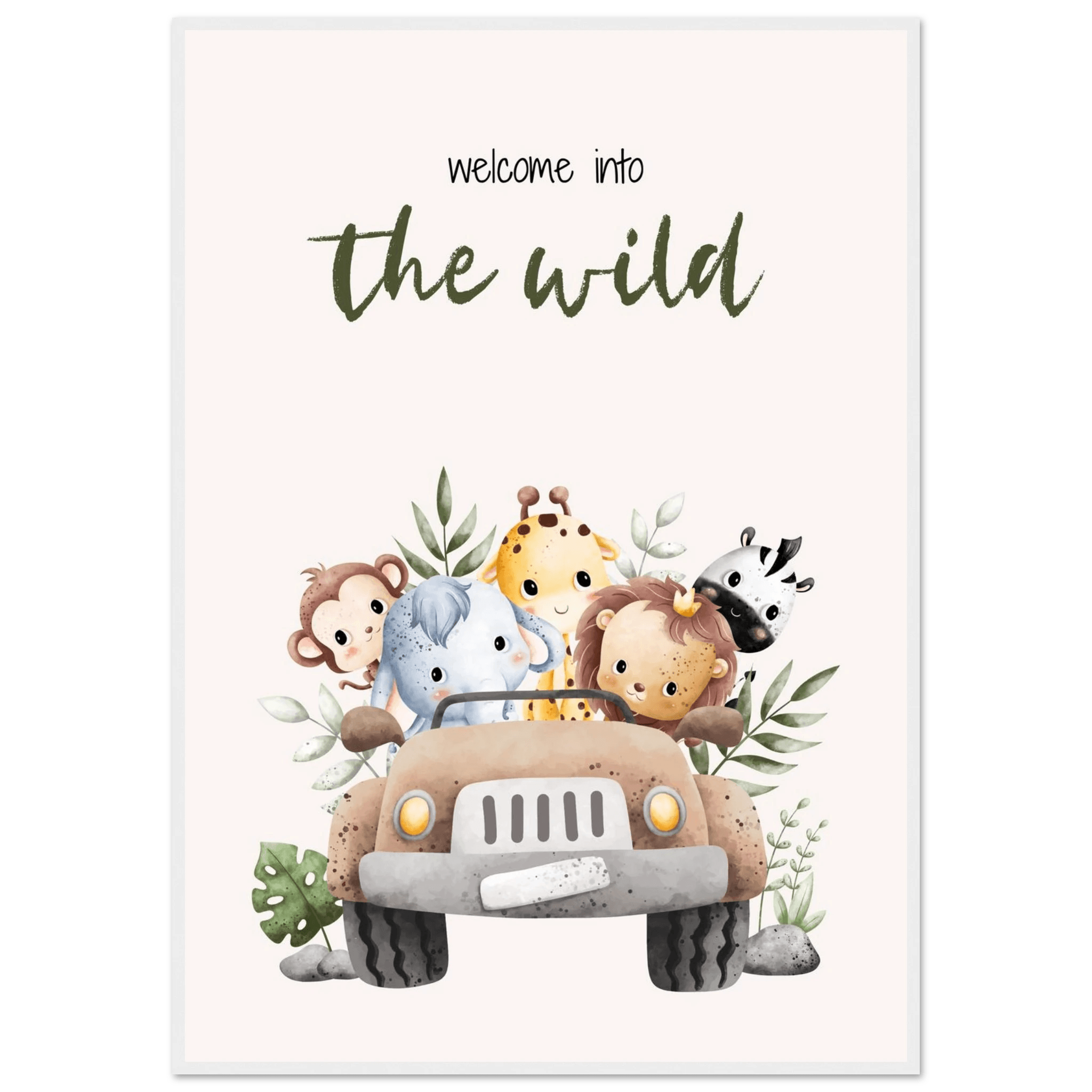 Welcome into the wild - Poster - Arthena
