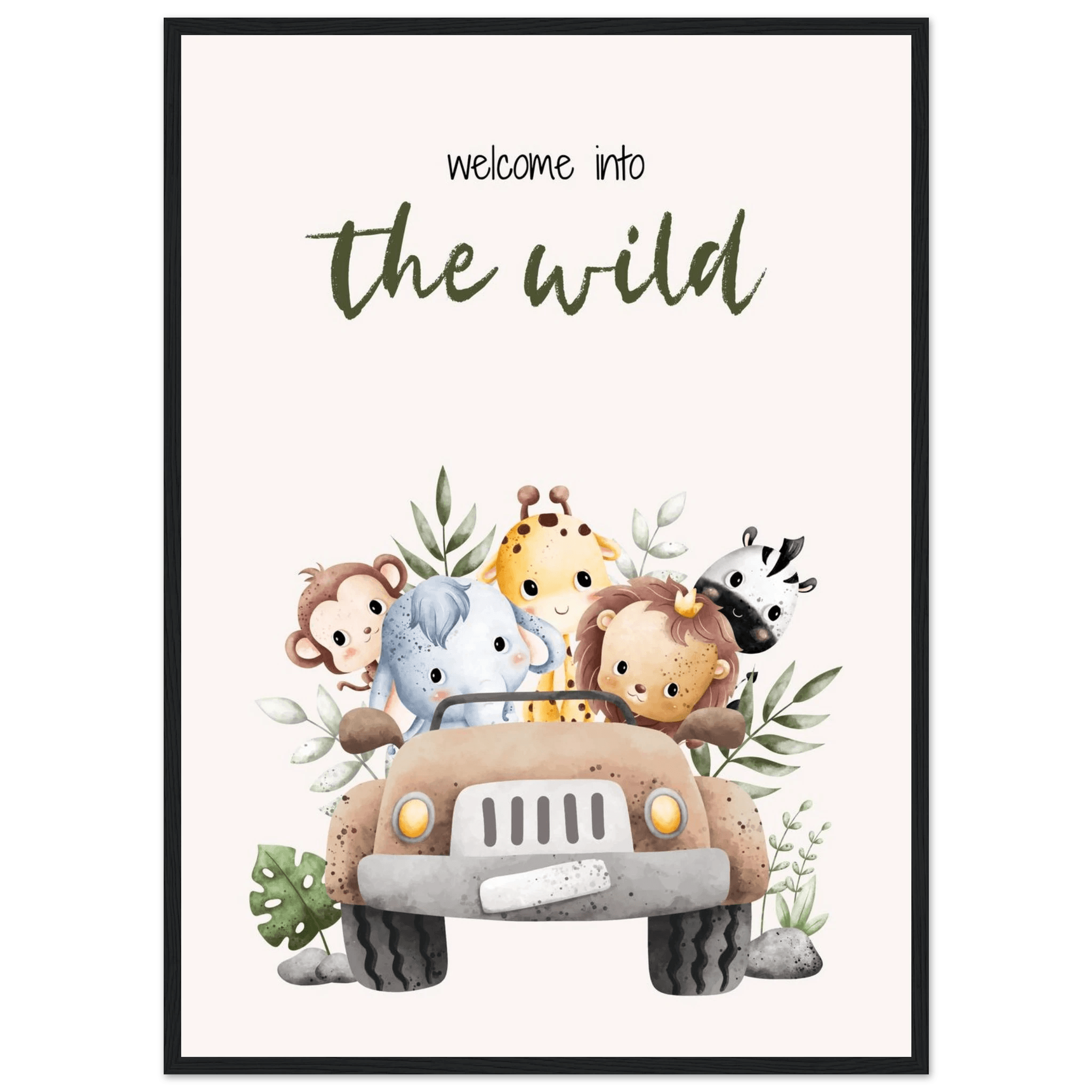 Welcome into the wild - Poster - Arthena