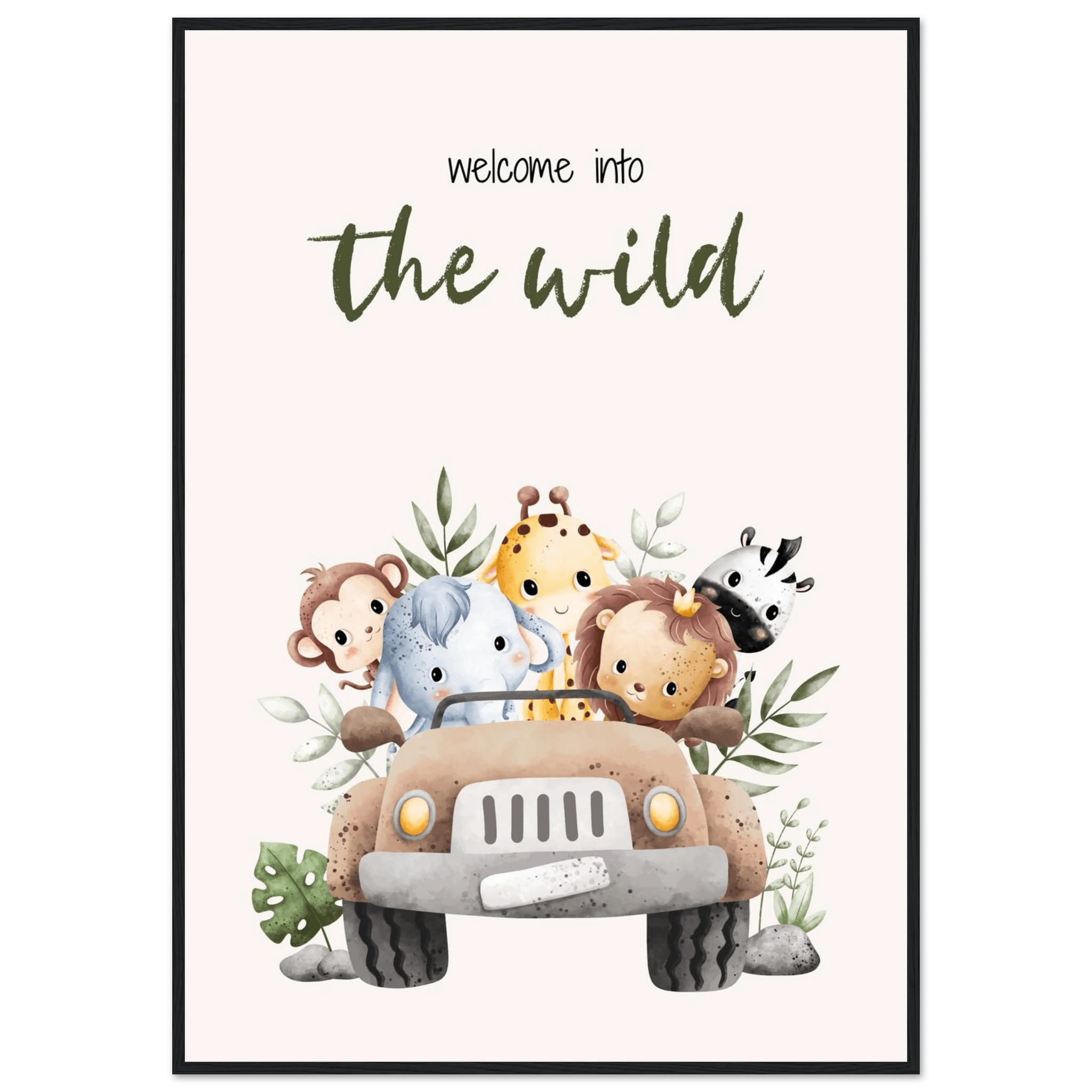 Welcome into the wild - Poster - Arthena
