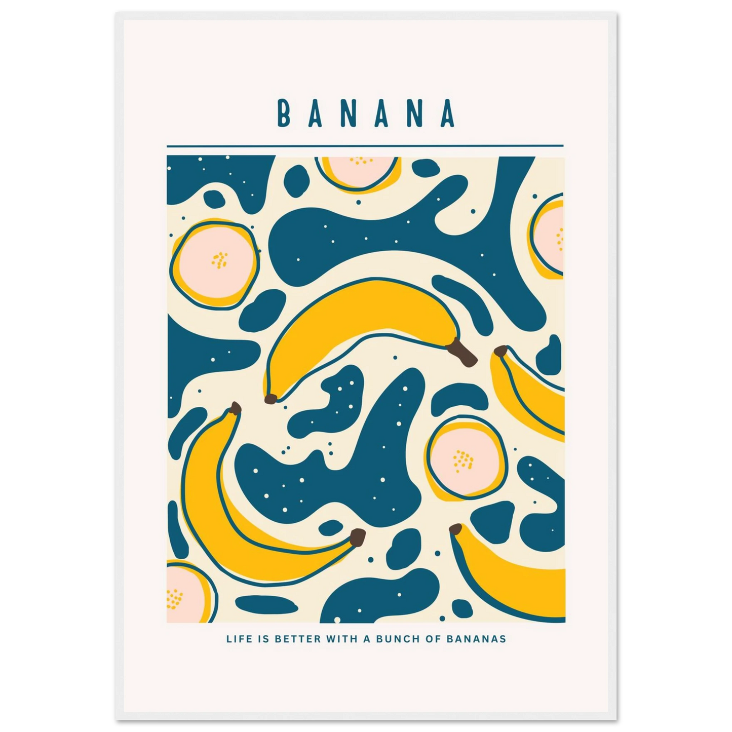 Life is better with banana - Poster - Arthena