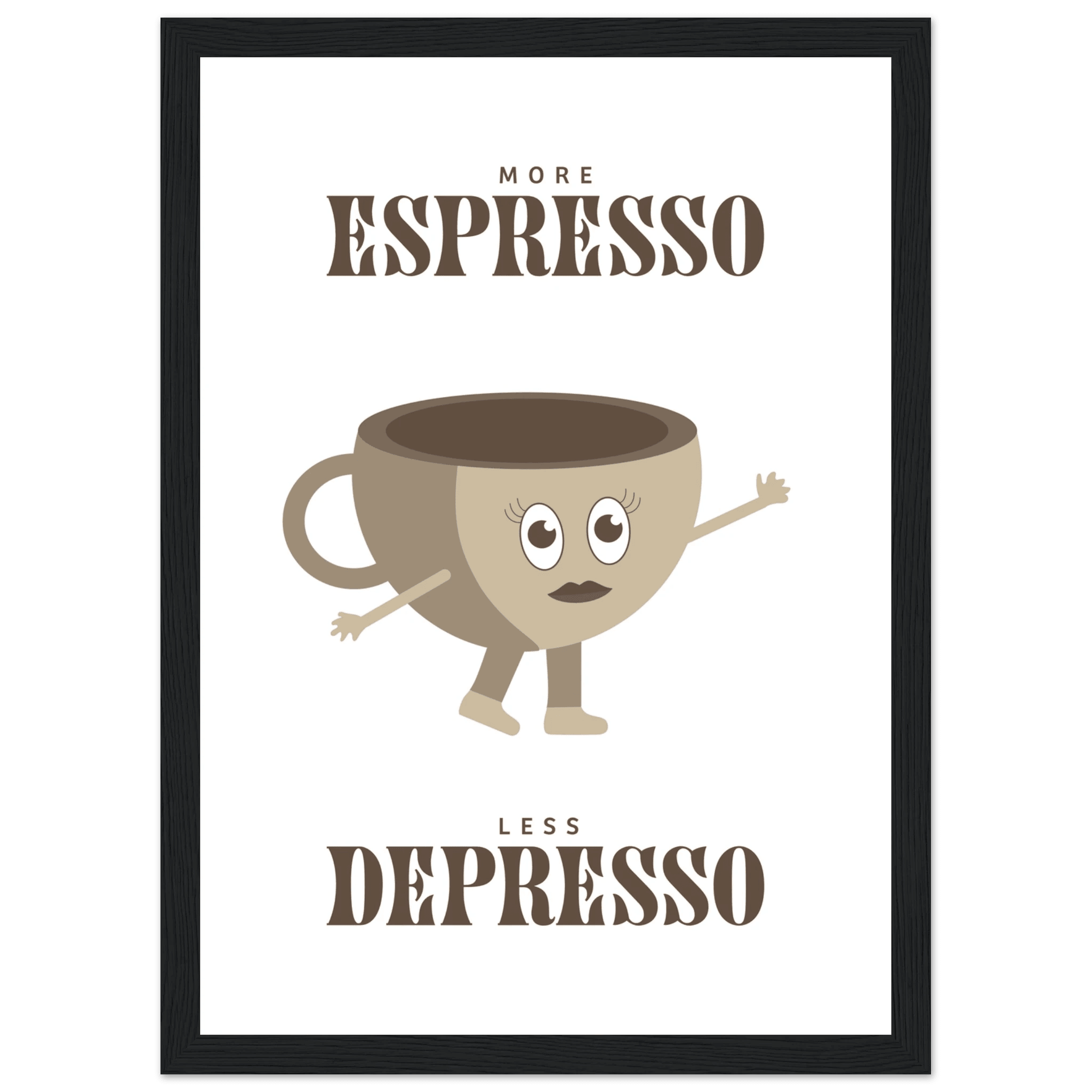 More Espresso Less Depresso - Poster - Arthena