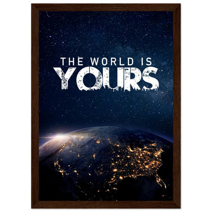 The World Is Yours - Poster - Arthena