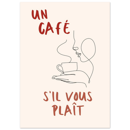 Un Café S'il Vous Plait - Poster - Arthena