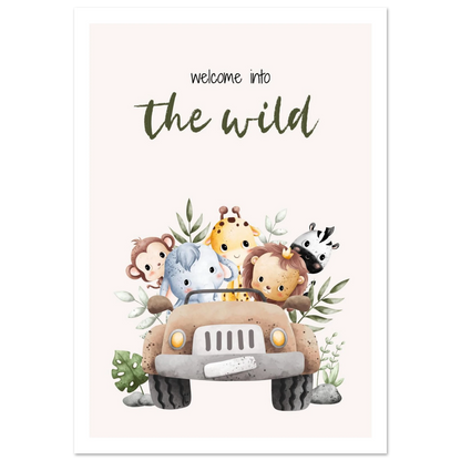 Welcome into the wild - Poster - Arthena