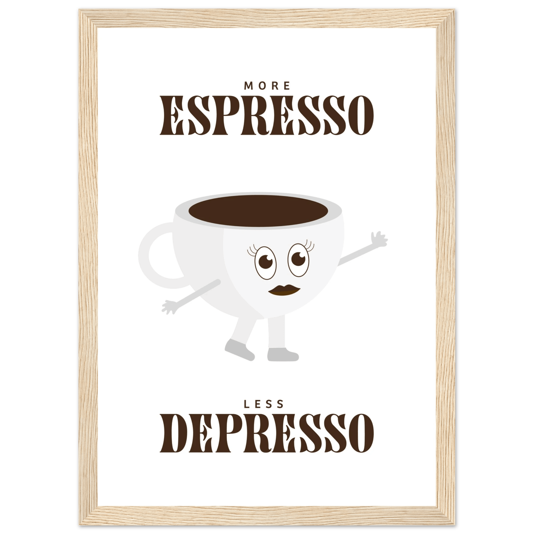 More Espresso Less Depresso - Poster - Arthena
