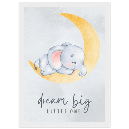 Dream big little one - Poster - Arthena