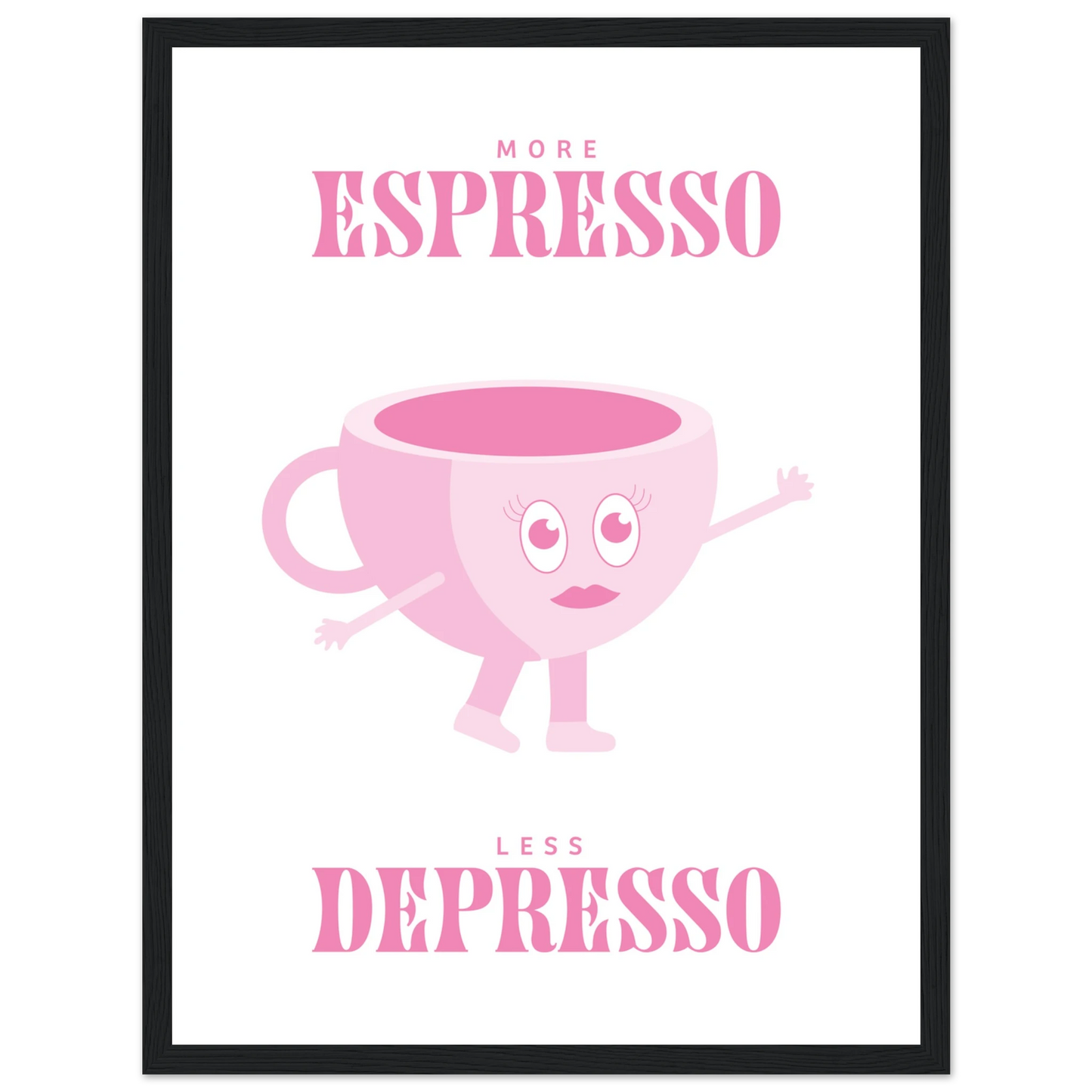 More Espresso Less Depresso - Poster - Arthena