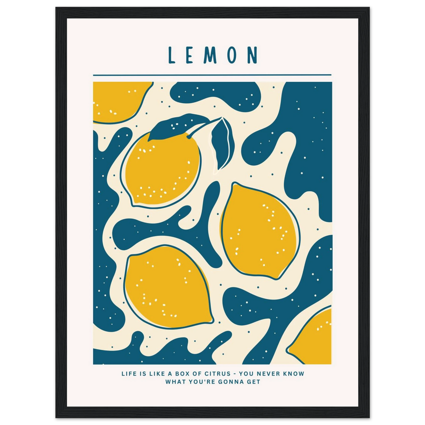 Life is like a box of citrus - Poster - Arthena