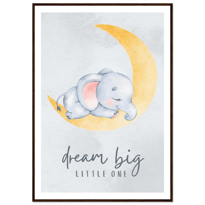 Dream big little one - Poster - Arthena