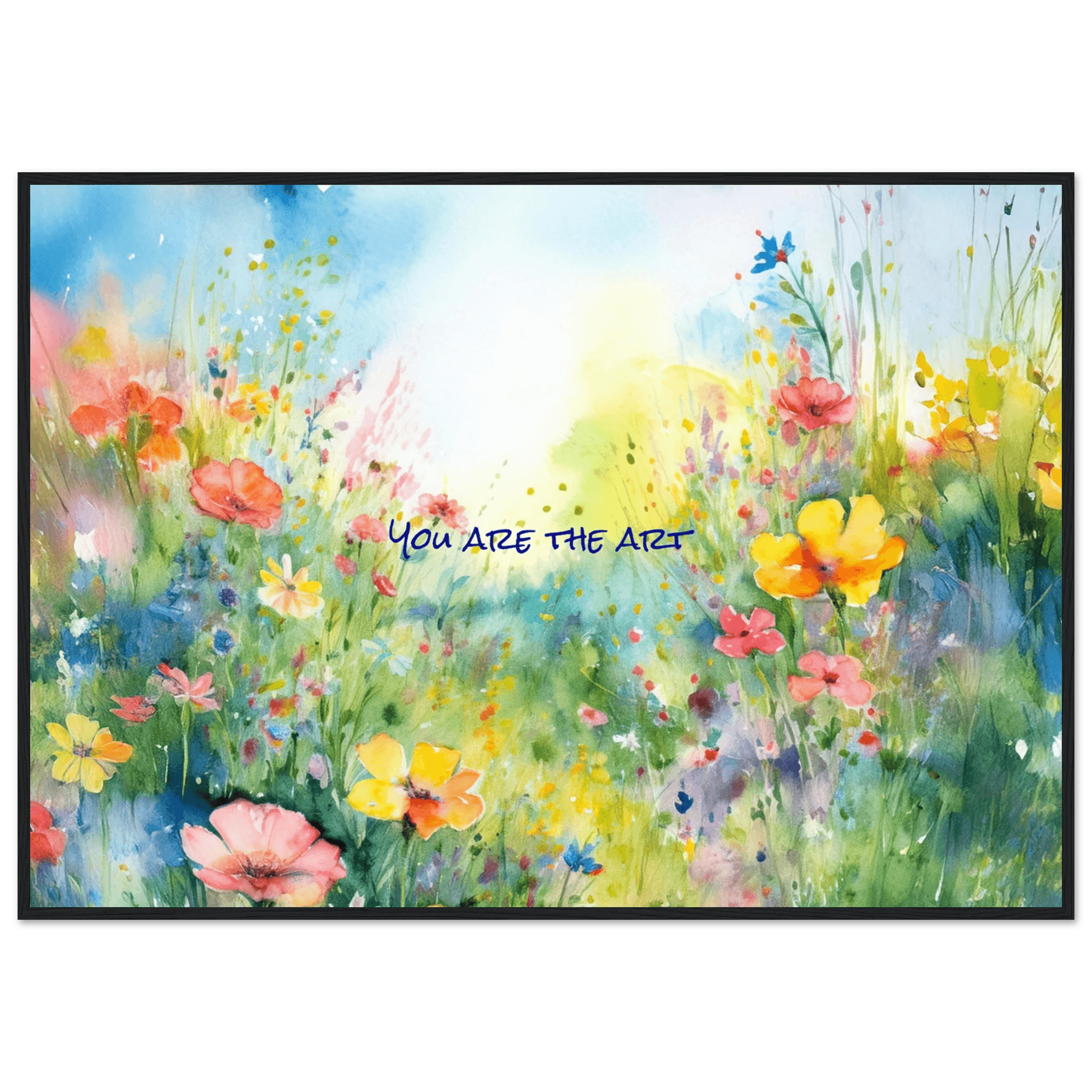You Are The Art - Poster - Arthena