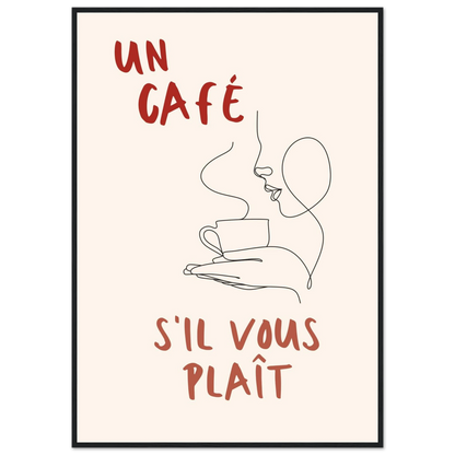 Un Café S'il Vous Plait - Poster - Arthena