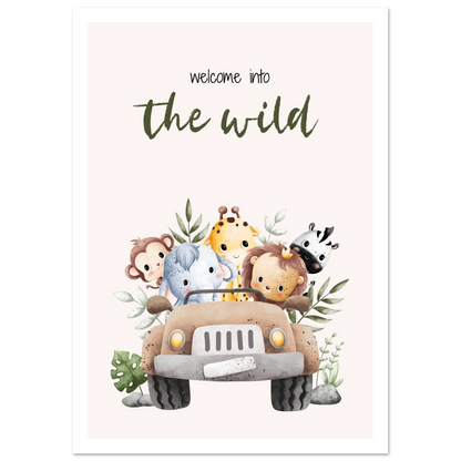 Welcome into the wild - Poster - Arthena