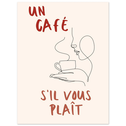 Un Café S'il Vous Plait - Poster - Arthena