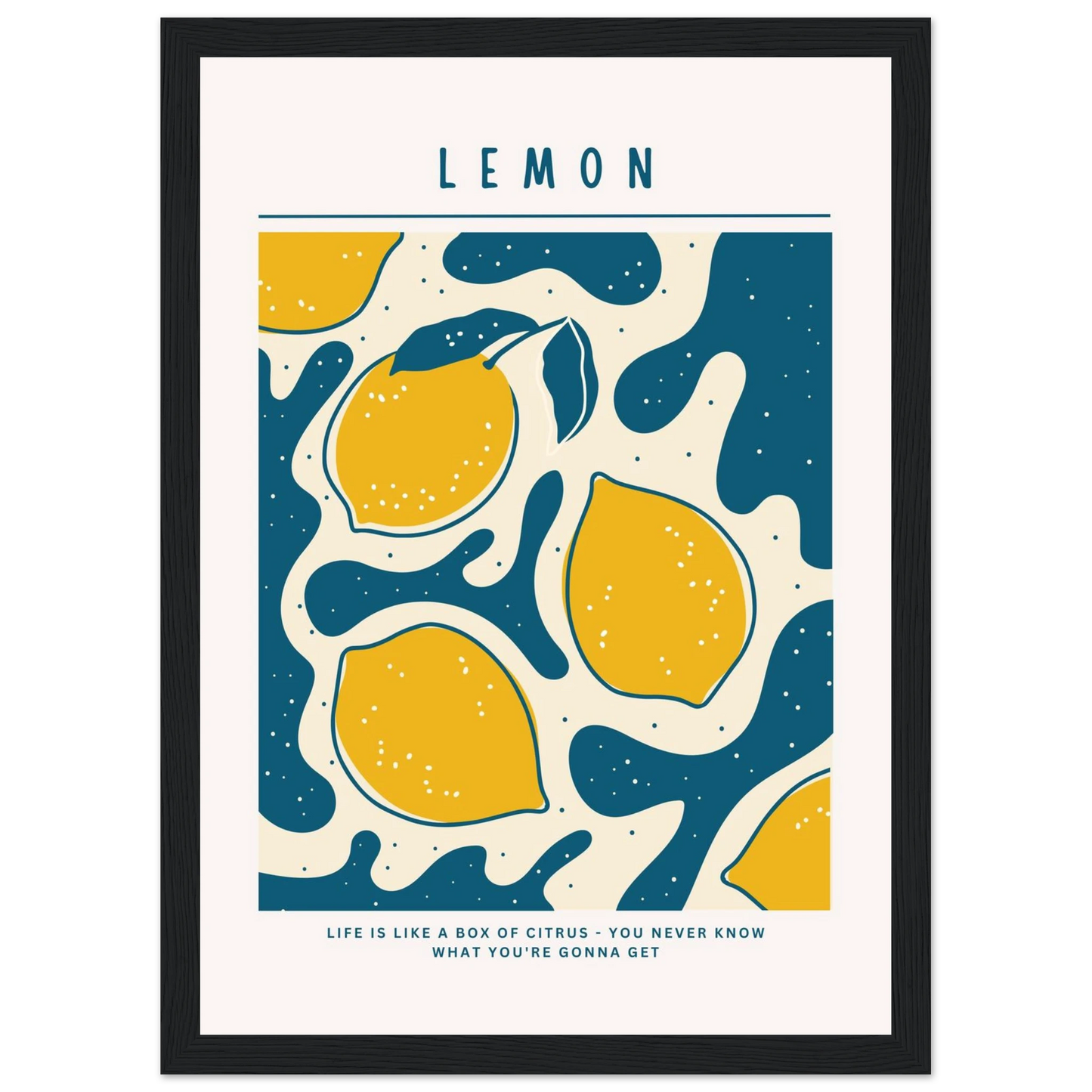Life is like a box of citrus - Poster - Arthena
