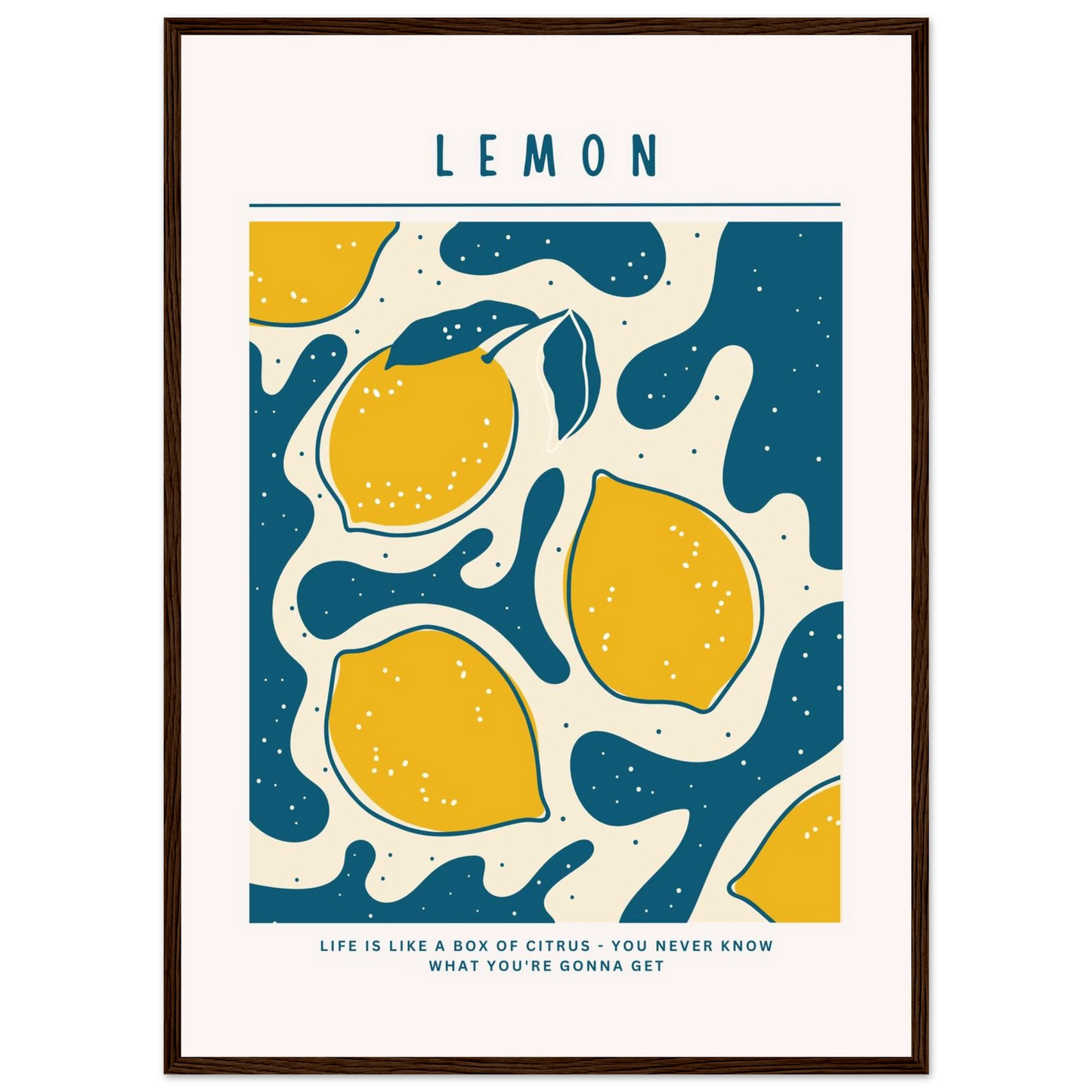 Life is like a box of citrus - Poster - Arthena