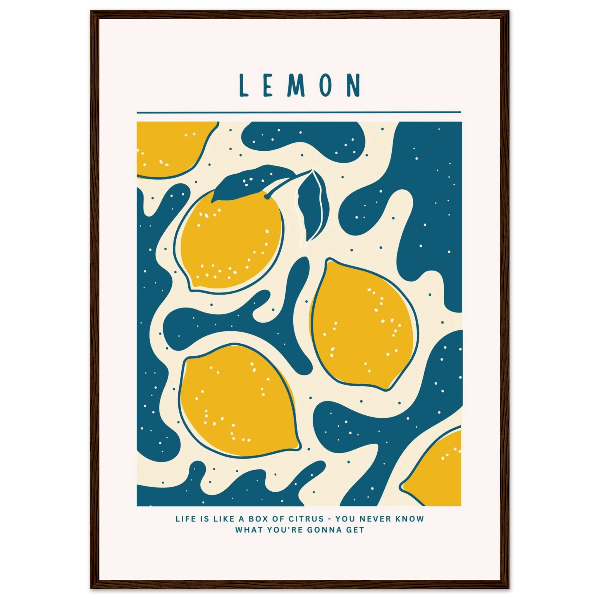 Life is like a box of citrus - Poster - Arthena