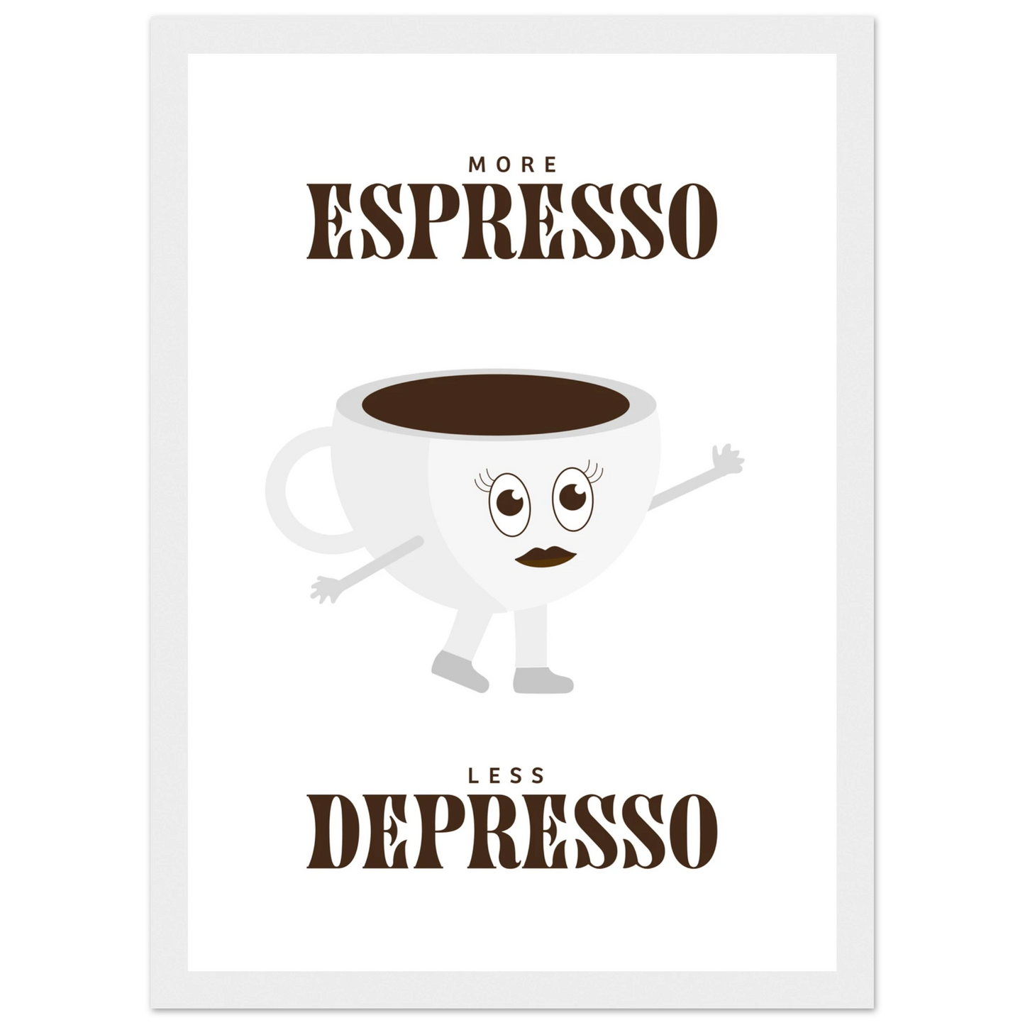 More Espresso Less Depresso - Poster - Arthena