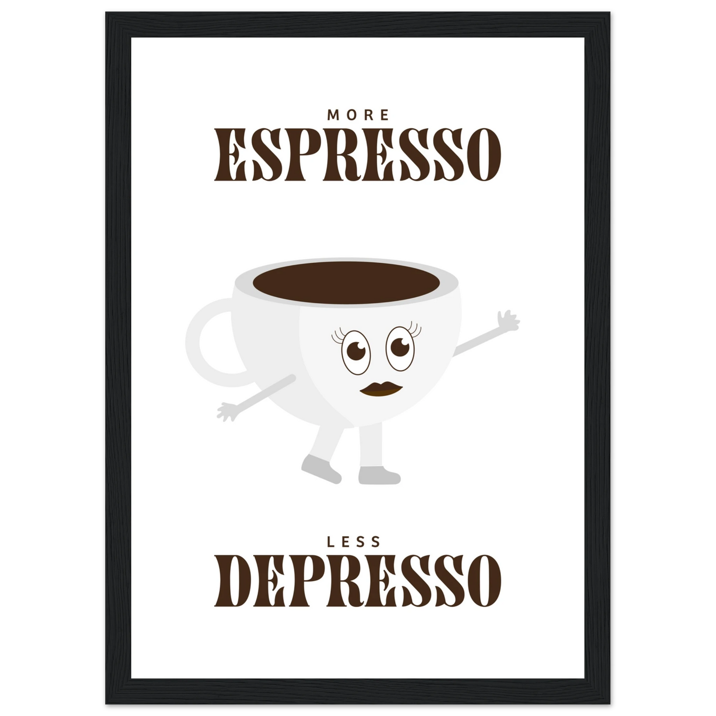 More Espresso Less Depresso - Poster - Arthena