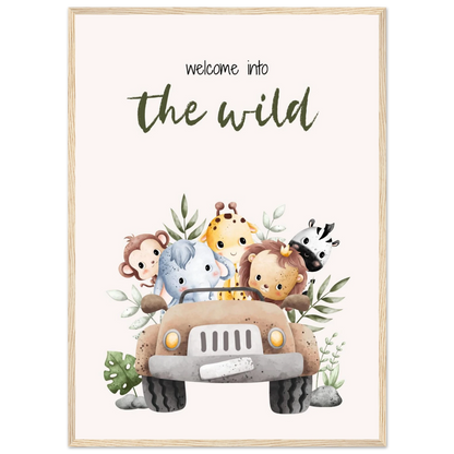 Welcome into the wild - Poster - Arthena