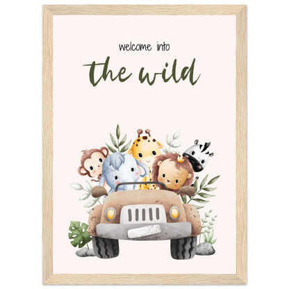 Welcome into the wild - Poster - Arthena