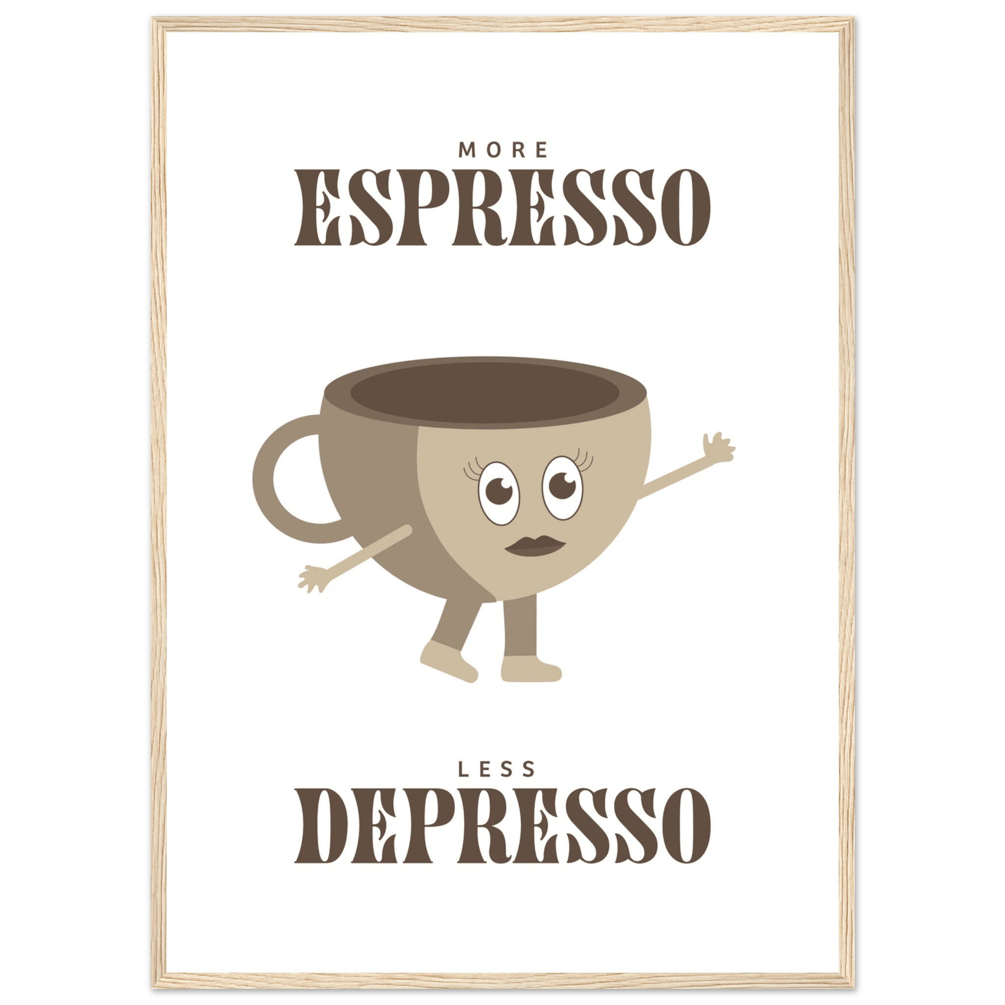 More Espresso Less Depresso - Poster - Arthena