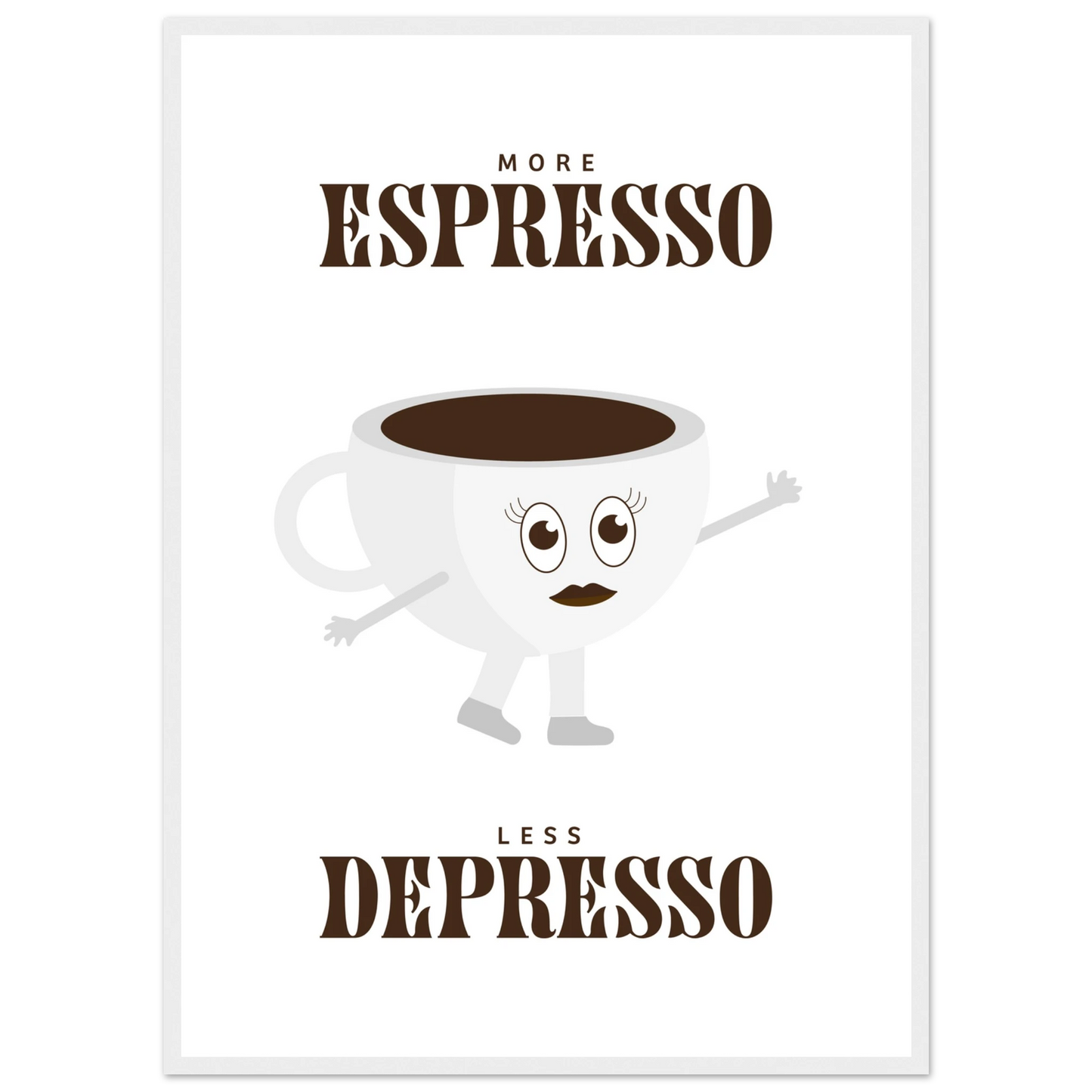 More Espresso Less Depresso - Poster - Arthena