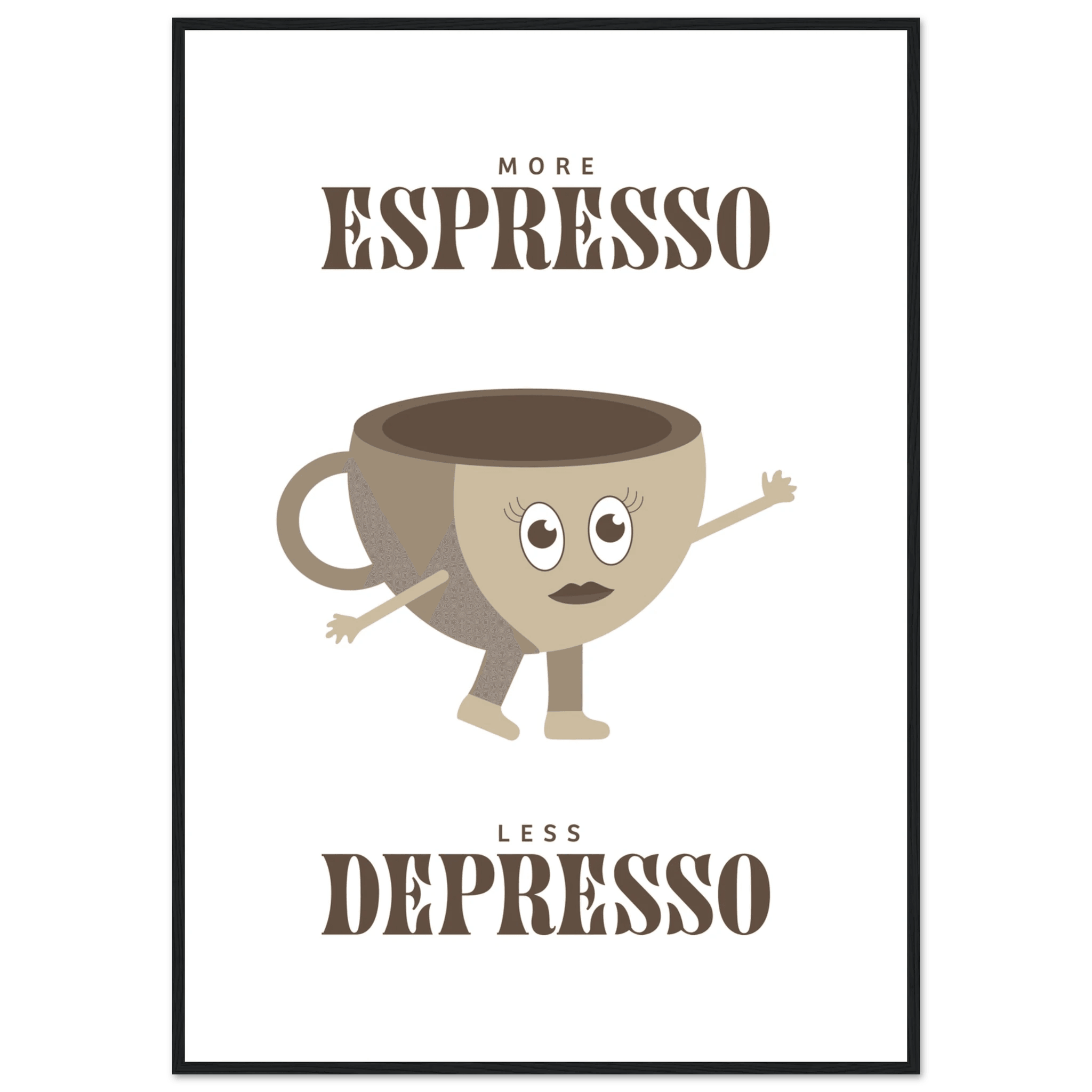 More Espresso Less Depresso - Poster - Arthena