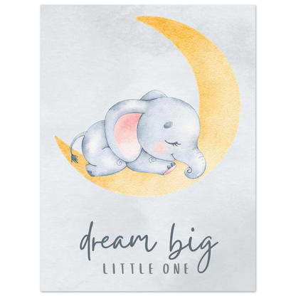 Dream big little one - Poster - Arthena