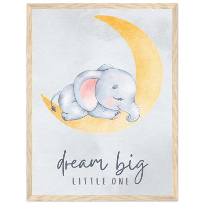 Dream big little one - Poster - Arthena