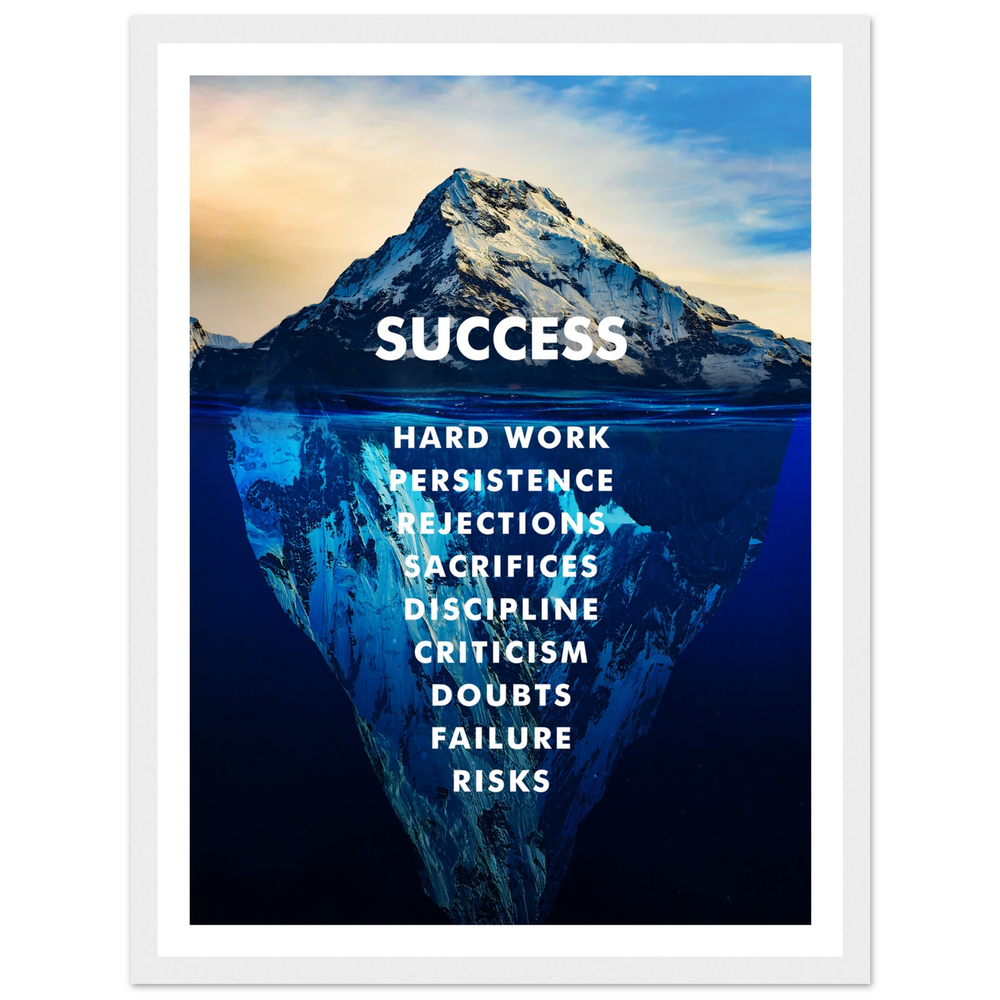 The Iceberg of Success - Poster - Arthena