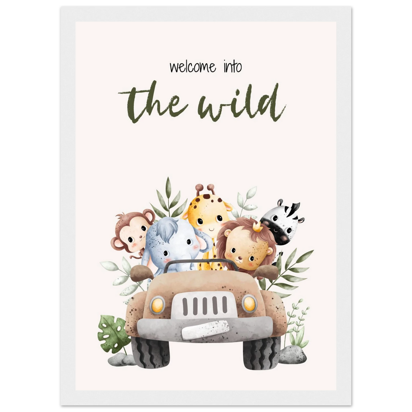 Welcome into the wild - Poster - Arthena