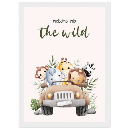 Welcome into the wild - Poster - Arthena