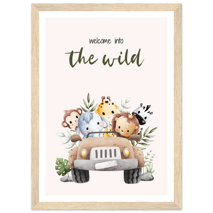 Welcome into the wild - Poster - Arthena