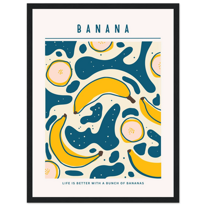 Life is better with banana - Poster - Arthena