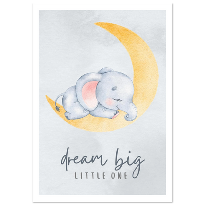 Dream big little one - Poster - Arthena