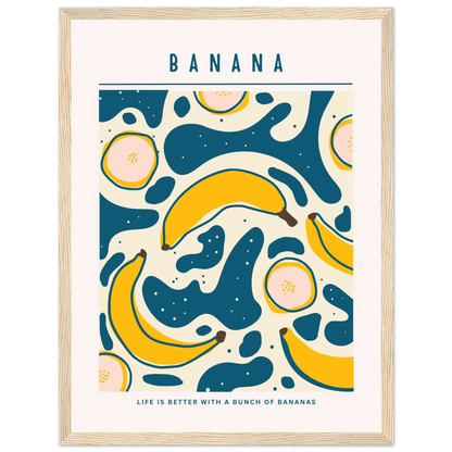 Life is better with banana - Poster - Arthena