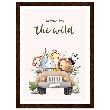Welcome into the wild - Poster - Arthena