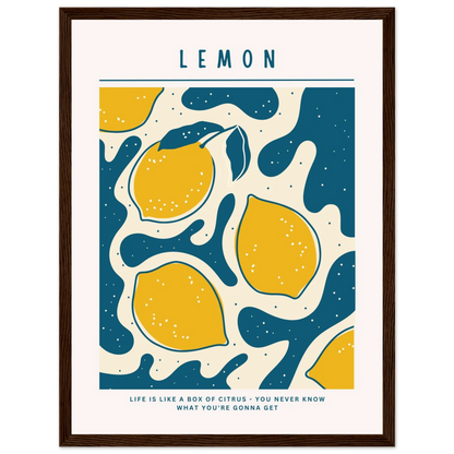 Life is like a box of citrus - Poster - Arthena