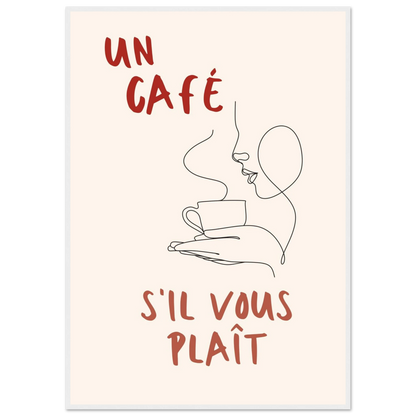 Un Café S'il Vous Plait - Poster - Arthena