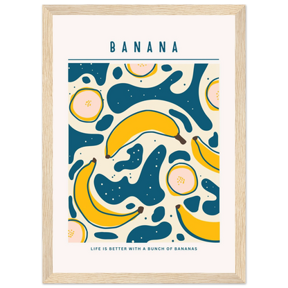 Life is better with banana - Poster - Arthena