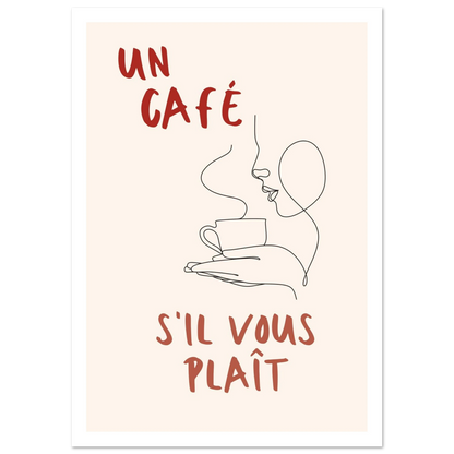 Un Café S'il Vous Plait - Poster - Arthena