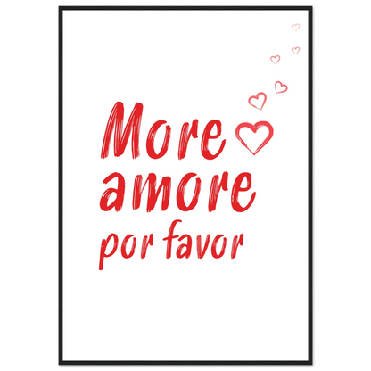 More Amore Por Favor - Poster - Arthena