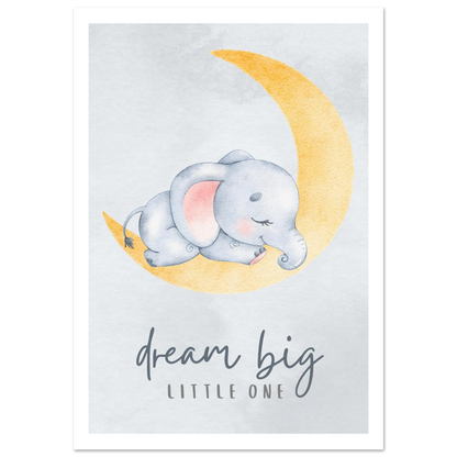 Dream big little one - Poster - Arthena
