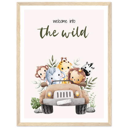 Welcome into the wild - Poster - Arthena